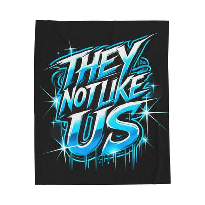 ‘They Not Like Us’ Velveteen Plush Blanket - Throw for Home Decor Soft Cozy Throw - Culture Code Streetwear